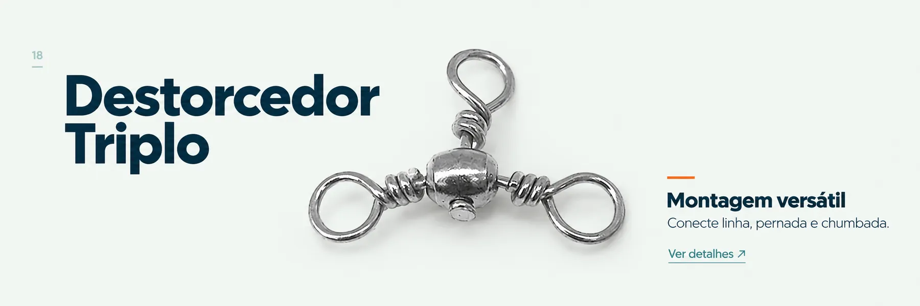Kit Destorcedor Triplo — Conecte linha, pernada e chumbada.